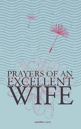 Prayers Of An Excellent Wife - Re-vived