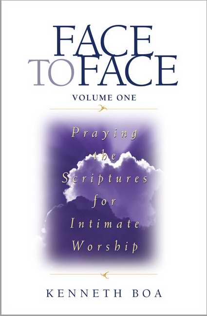 Face To Face: Praying The Scriptures For Intimate Worship - Re-vived