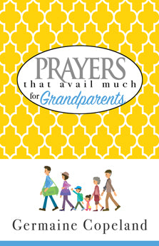 Prayers That Avail Much For Grandparents - Re-vived