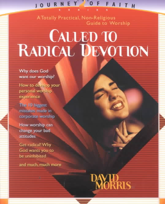 Called To Radical Devotion - Re-vived