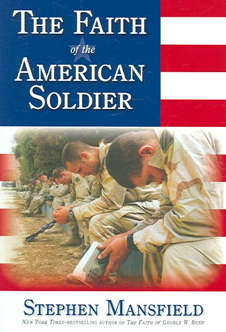 Faith Of The American Soldier - Re-vived
