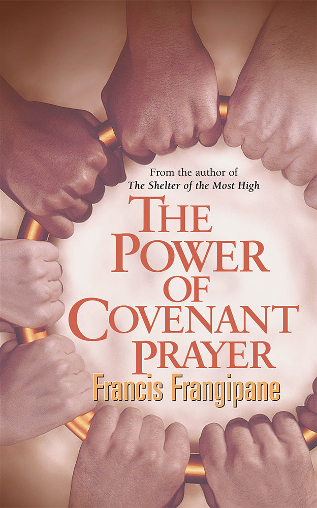 The Power Of Covenant Prayer - Re-vived
