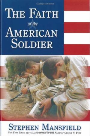 Faith Of The American Soldier - Re-vived