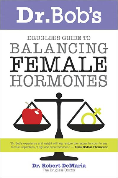 Dr. Bob's Guide To Balancing Female Hormones - Re-vived