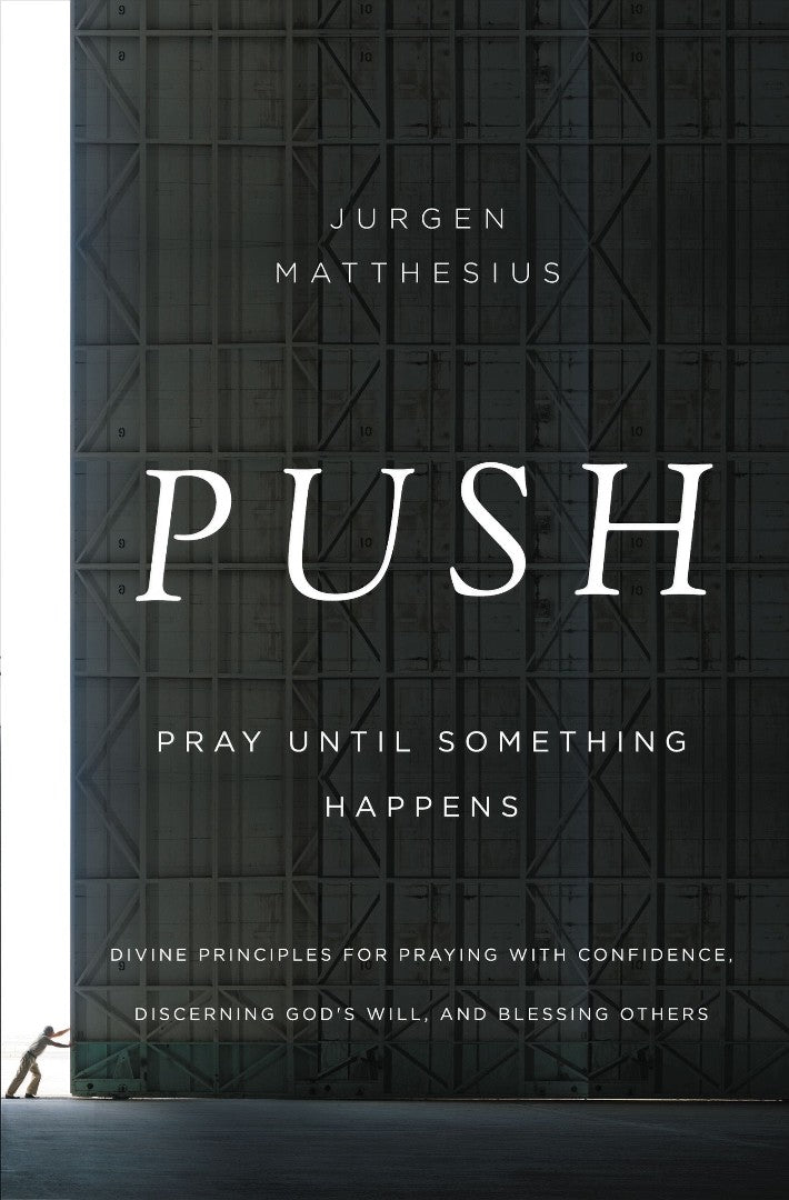 Push: Pray Until Something Happens - Re-vived