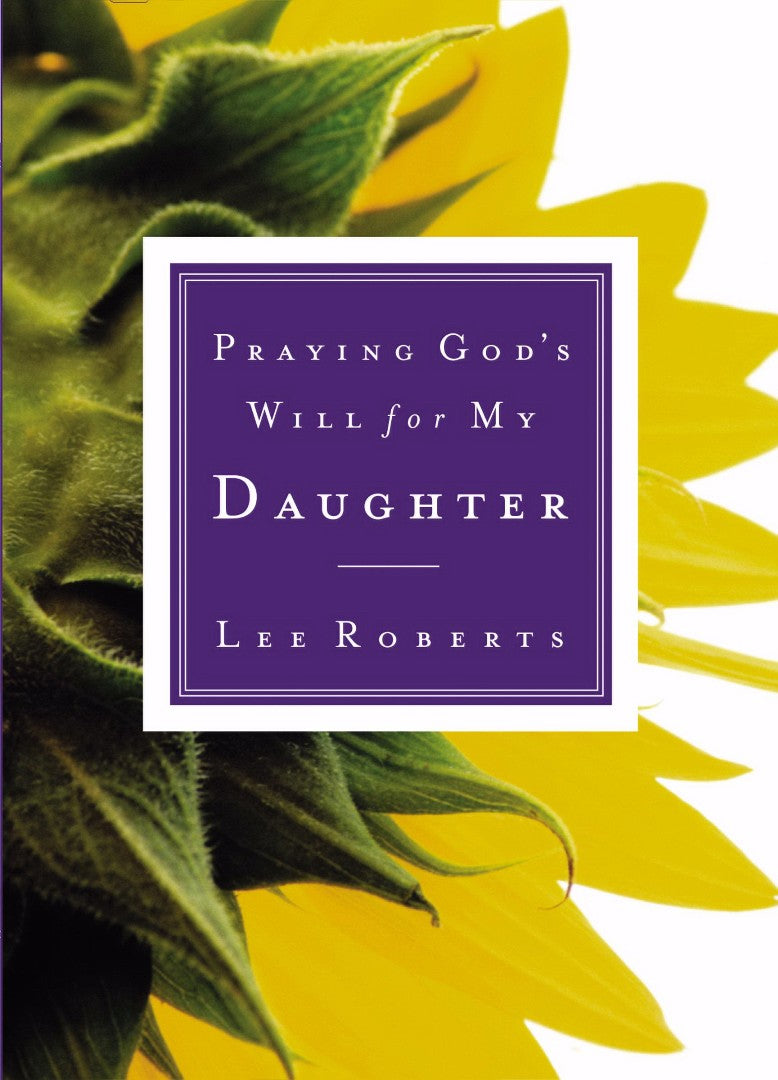 Praying God's Will for My Daughter - Re-vived