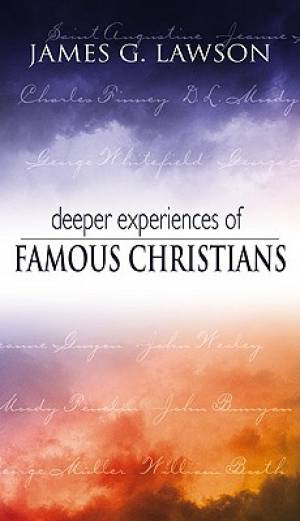 Deeper Experiences Of Famous Christians – Re-vived