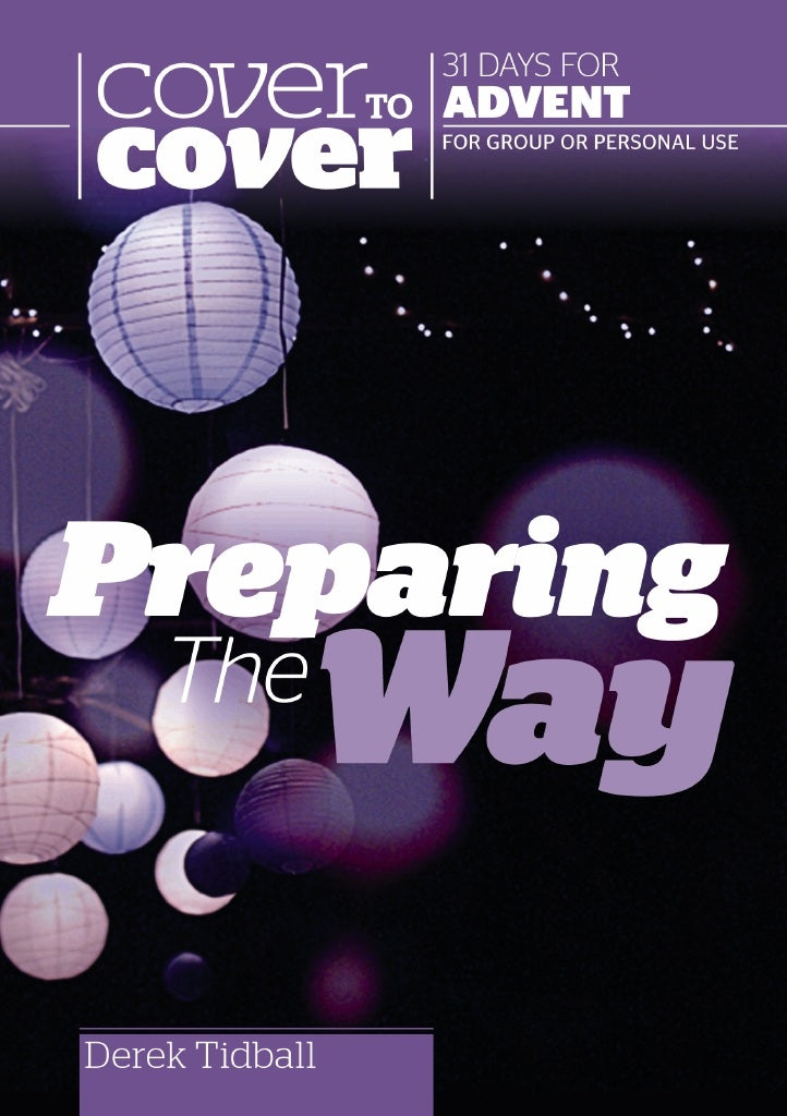 Cover to Cover Advent: Preparing the Way - Re-vived