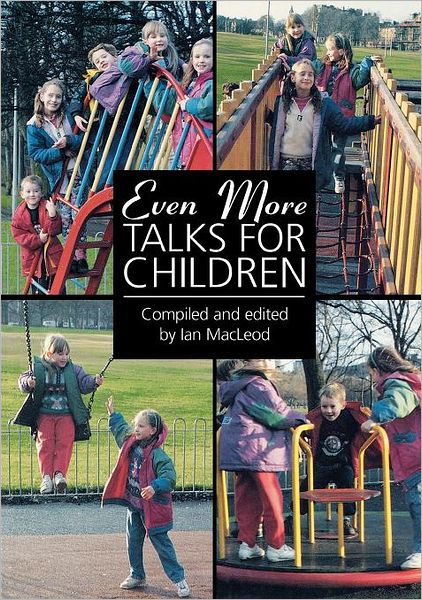 Even More Talks For Children - Re-vived