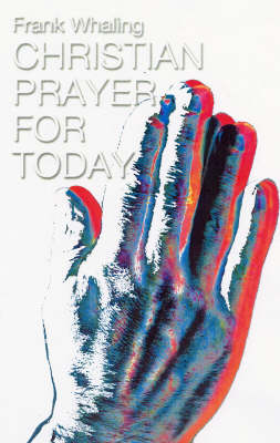 Christian Prayer For Today - Re-vived