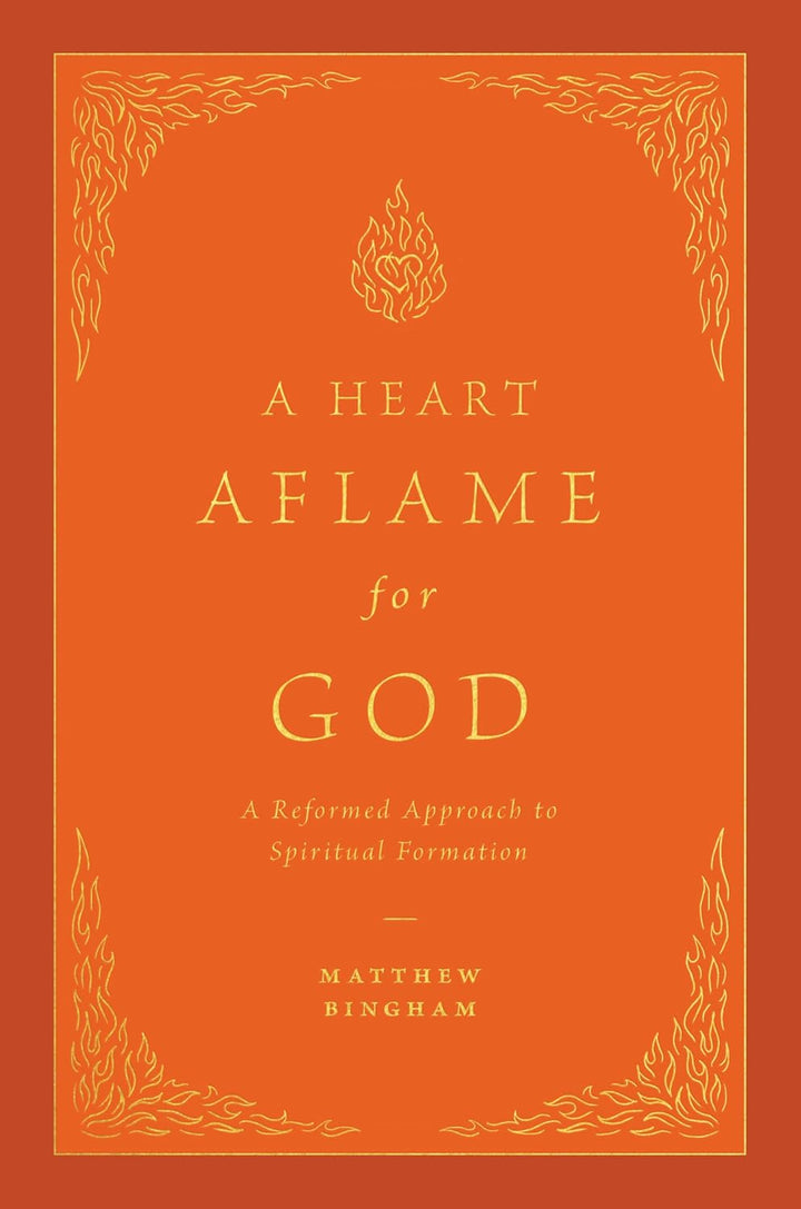 A Heart Aflame for God - Re-vived