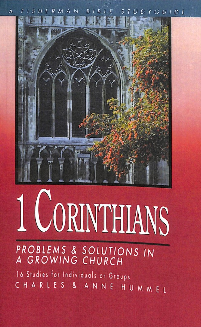 1 Corinthians: Problems & Solutions In A Growing Church - Re-vived