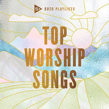 SOZO Playlists: Top Worship Songs CD