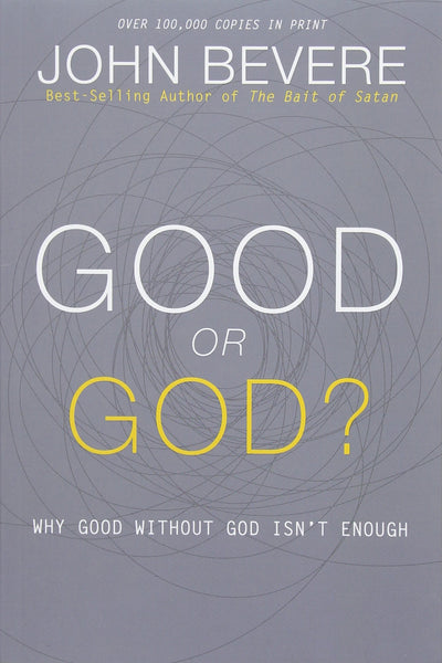 Good or God? - Re-vived