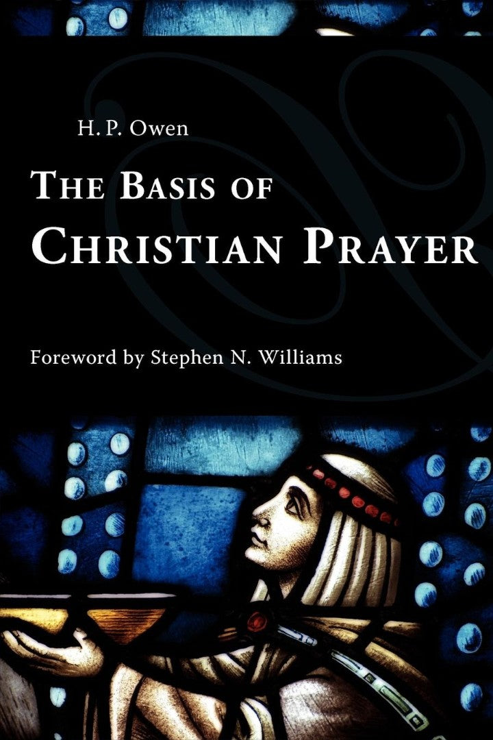 The Basis of Christian Prayer - Re-vived