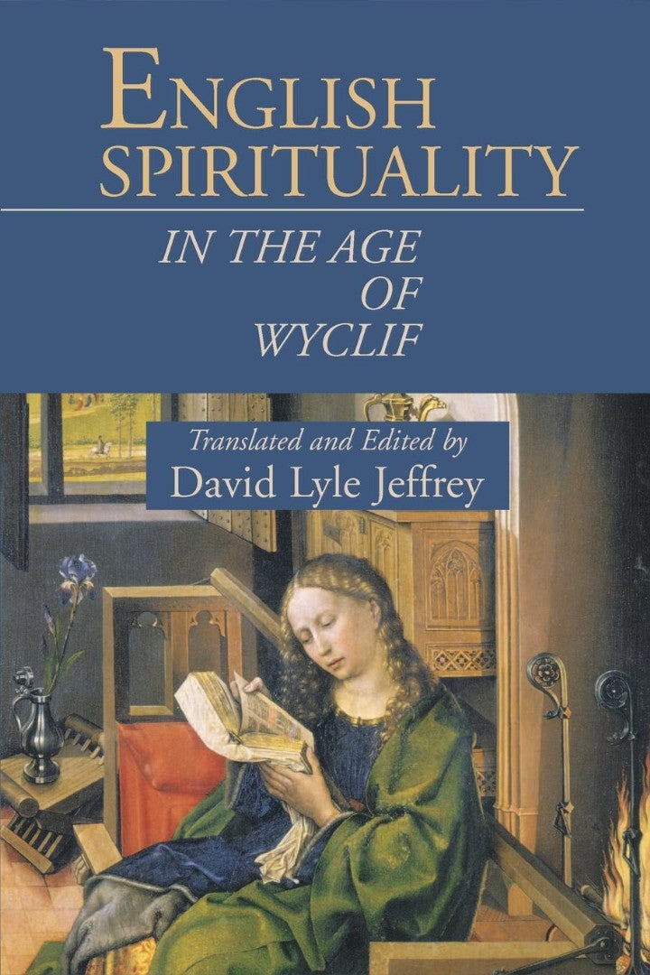 English Spirituality in the Age of Wyclif - Re-vived