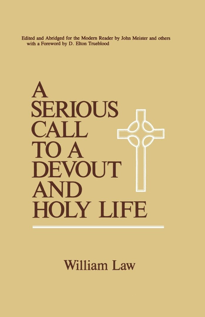 A Serious Call to a Devout and Holy Life - Re-vived