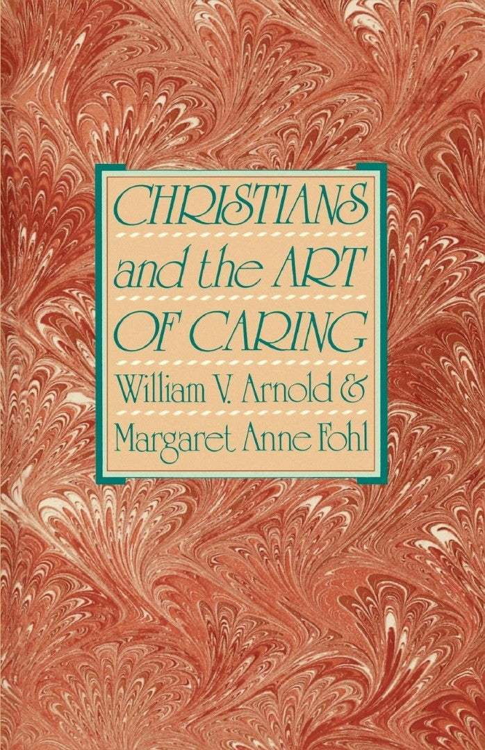Christians and the Art of Caring - Re-vived