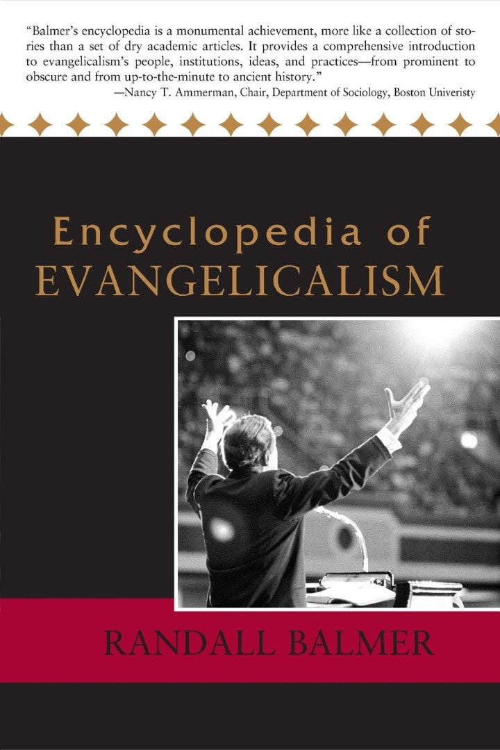Encyclopedia of Evangelicalism - Re-vived