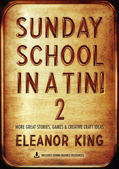 Sunday School in a Tin! Book 2 - Re-vived