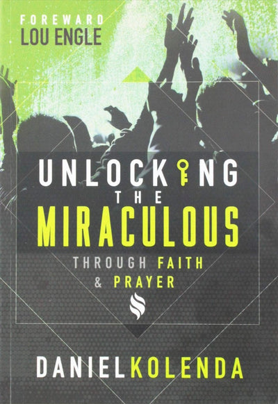 Unlocking the Miraculous - Re-vived