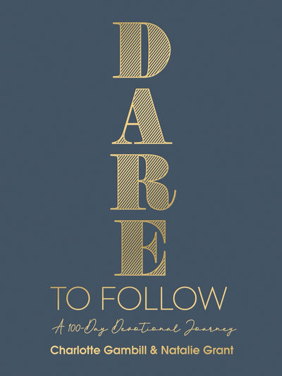 Dare to Follow