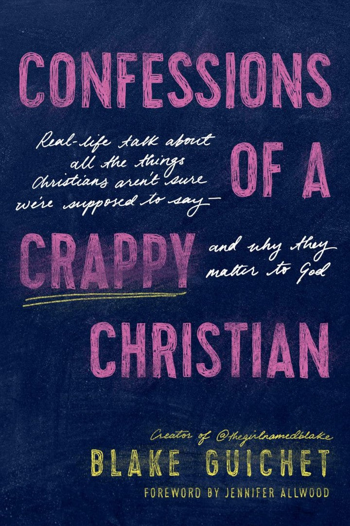 Confessions of a Crappy Christian - Re-vived