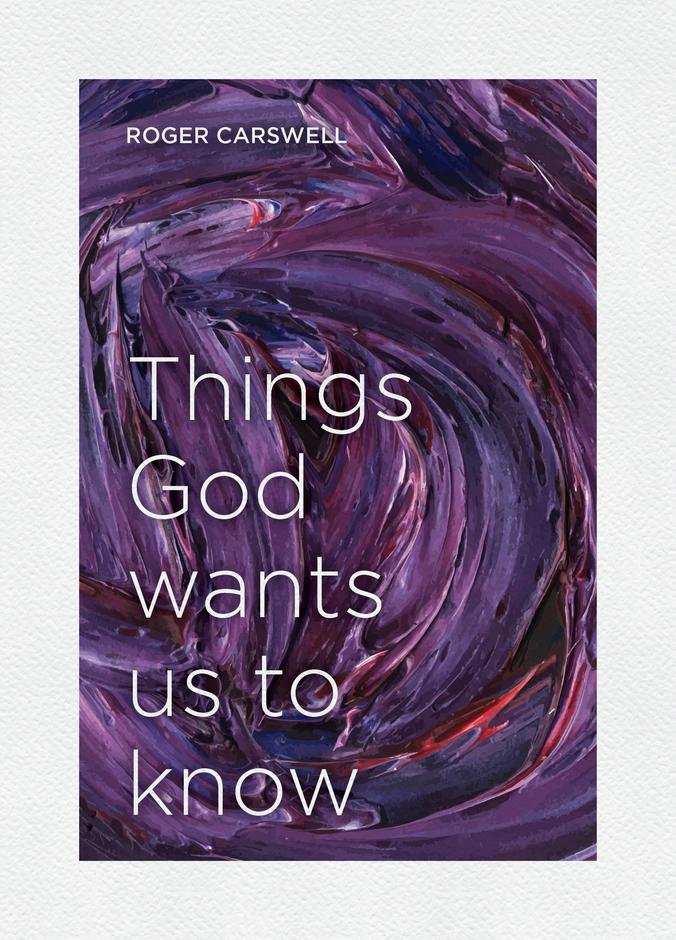 Things God Wants Us to Know - Re-vived