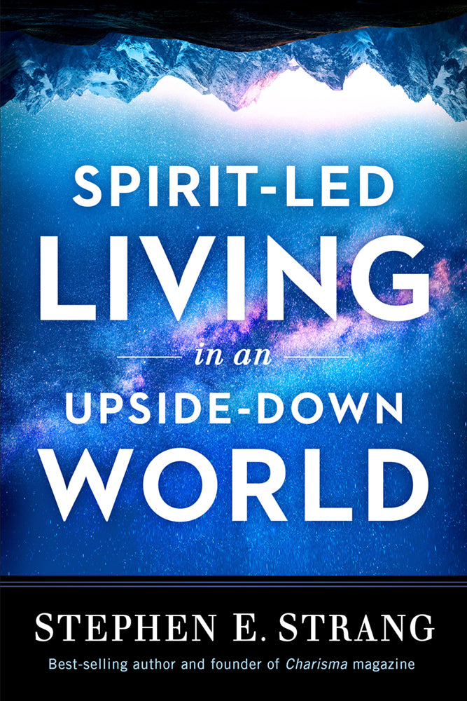 Spirit-Led Living in an Upside-Down World - Re-vived