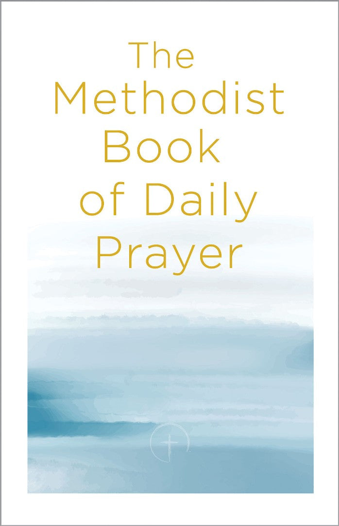 The Methodist Book of Daily Prayer - Re-vived