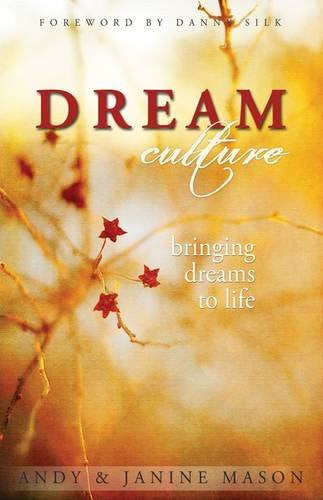 Dream Culture Paperback Book - Andy & Janine Mason - Re-vived.com