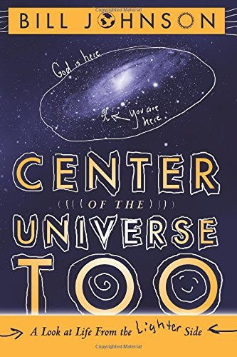Center of the Universe Too: A Look at Life from the Lighter Side - Re-vived - Re-vived.com
