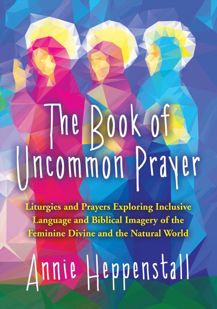 The Book of Uncommon Prayer - Re-vived