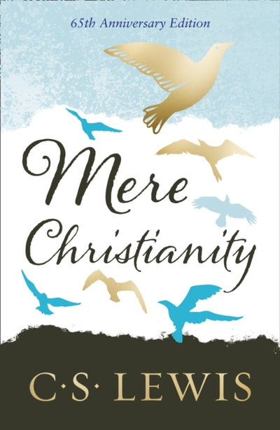 Mere Christianity - Re-vived