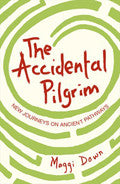 The Accidental Pilgrim Paperback Book - Maggi Dawn - Re-vived.com