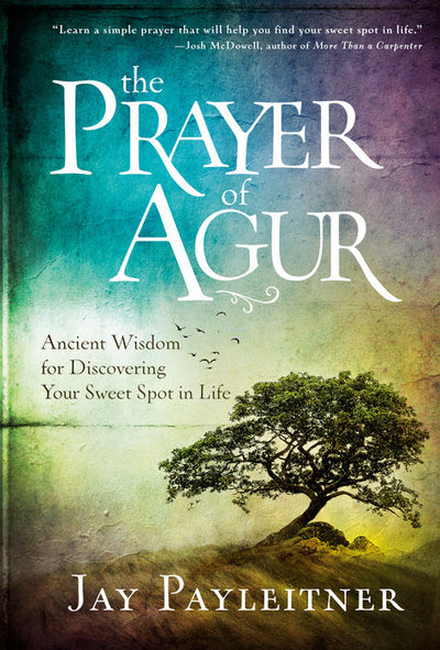 The Prayer of Agur - Re-vived