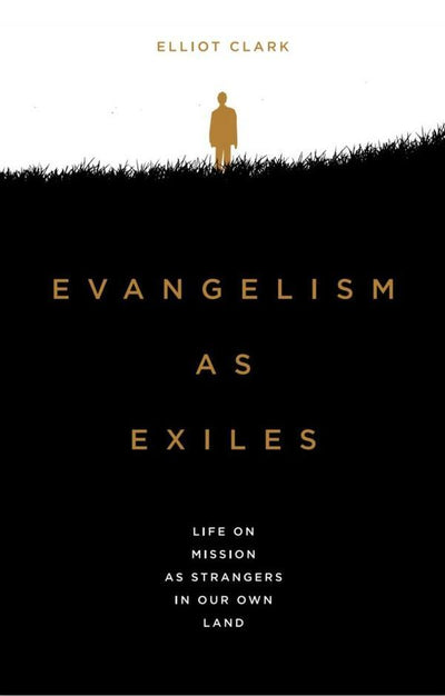 Evangelism as Exiles - Re-vived