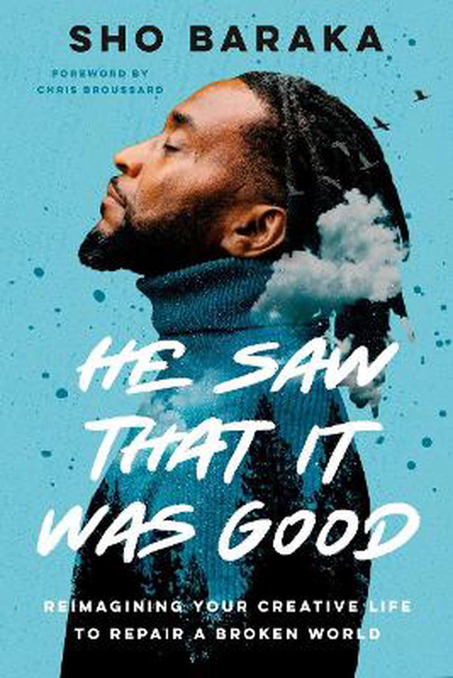 He Saw That It Was Good - Re-vived