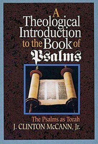 A Theological Introduction to the Book of Psalms: The Psalms as Torah - McCann, J. Clinton Jr. - Re-vived.com