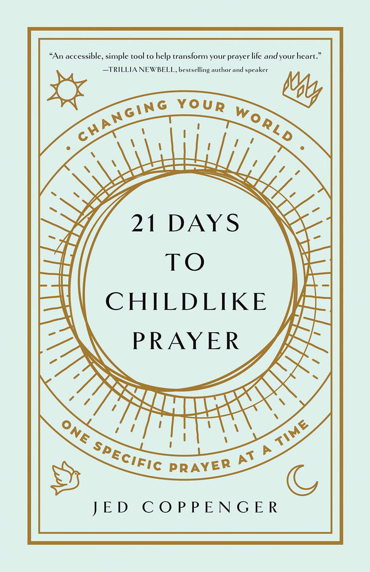 21 Days to Childlike Prayer - Re-vived