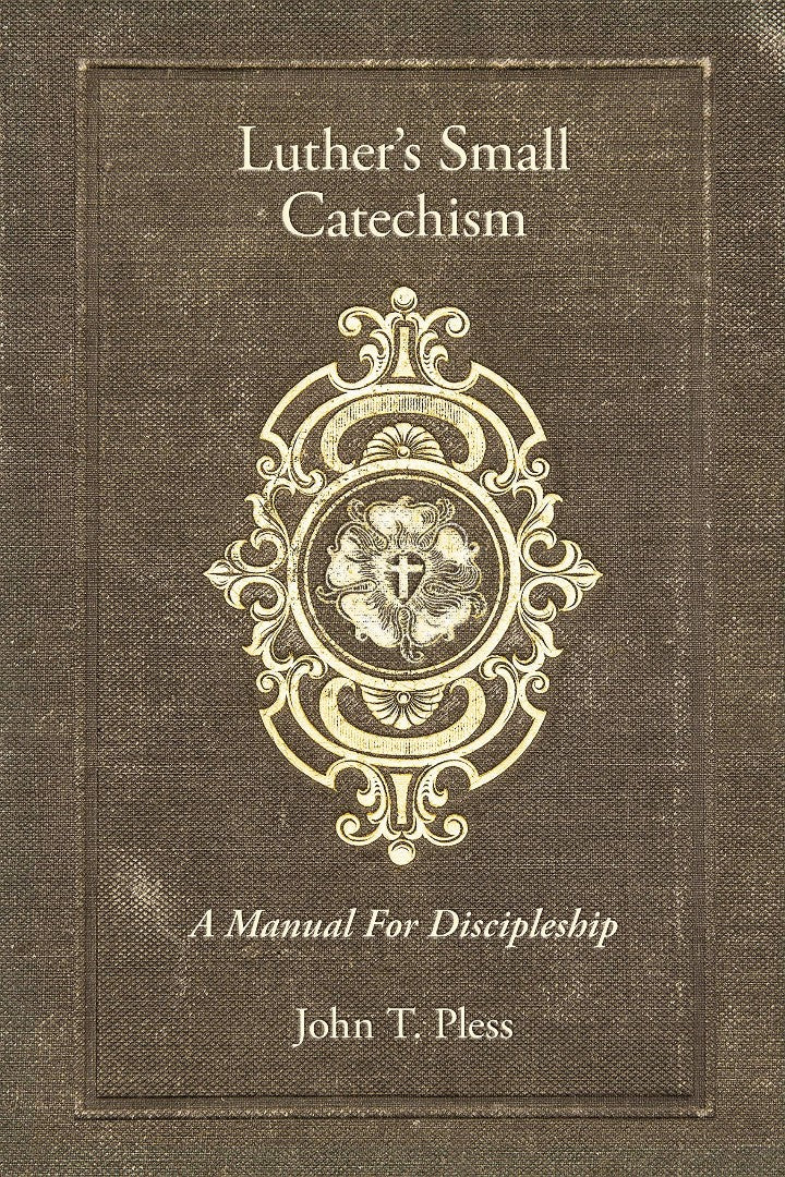 Luther's Small Catechism - Re-vived