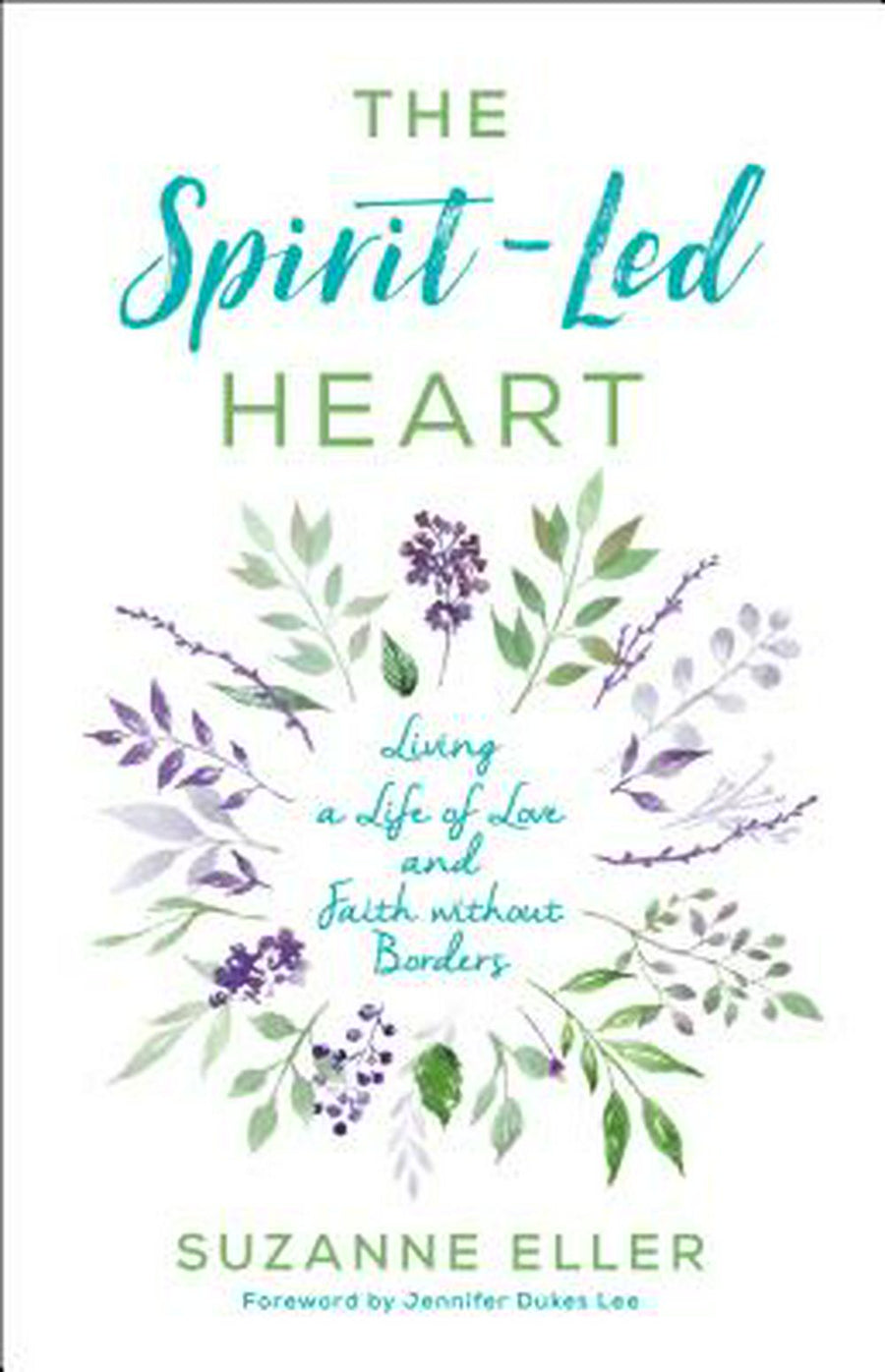 The Spirit-Led Heart - Re-vived