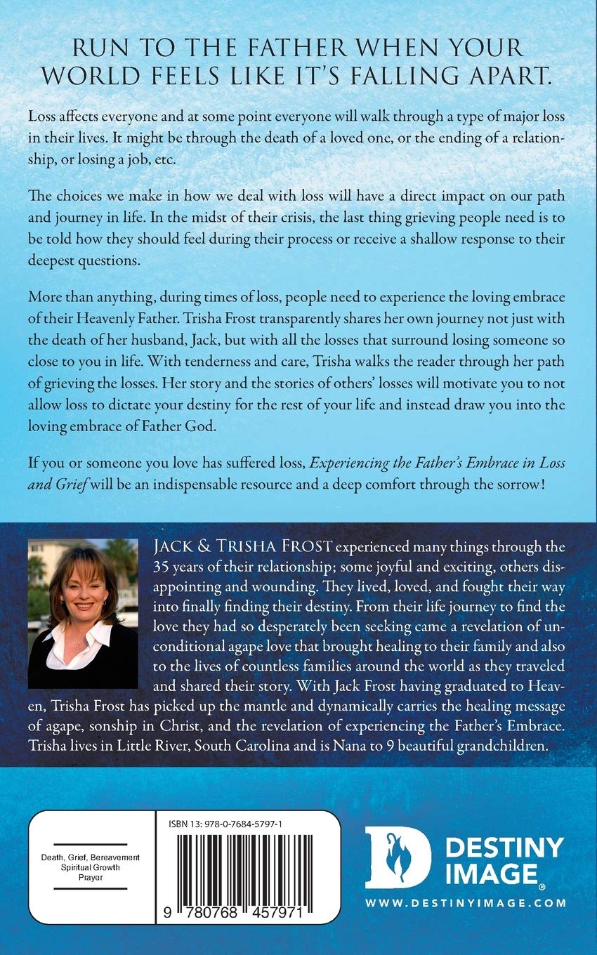 Experiencing the Father's Embrace in Loss, Grief, and Mourni - Re-vived