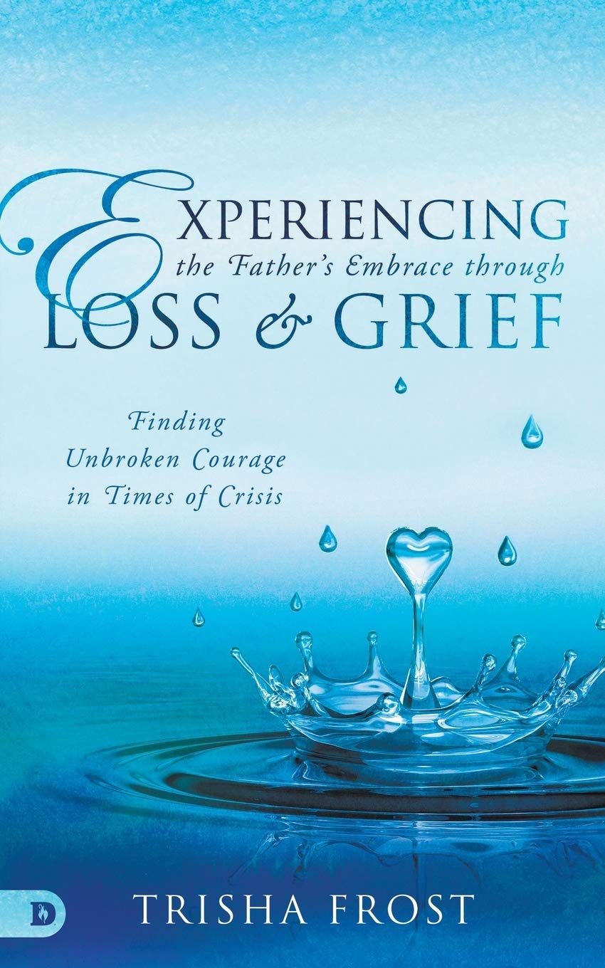 Experiencing the Father's Embrace in Loss, Grief, and Mourni - Re-vived