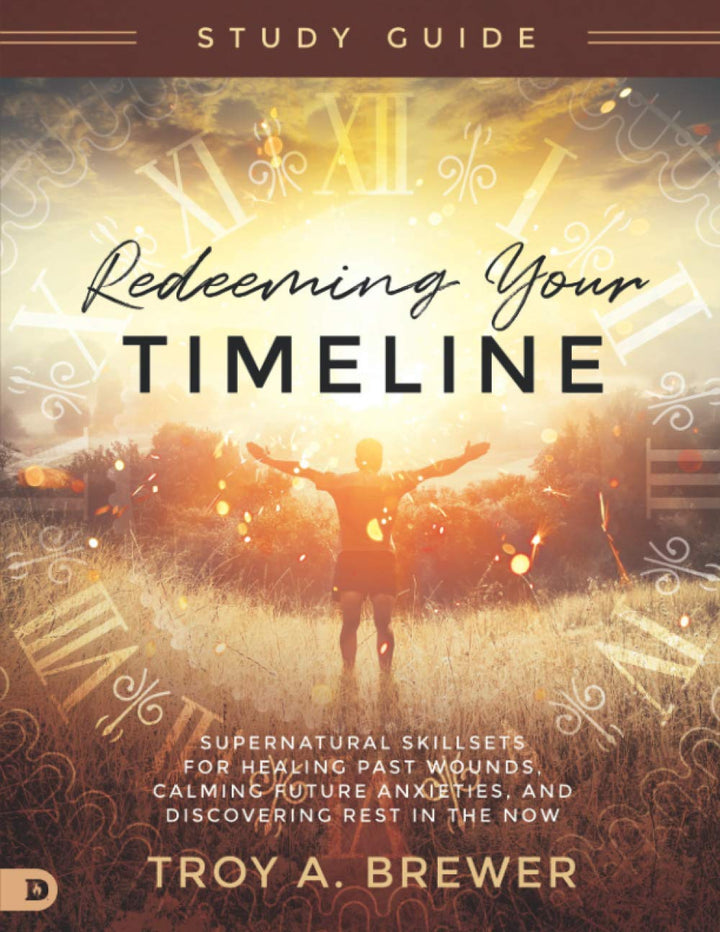 Redeeming Your Timeline Study Guide - Re-vived