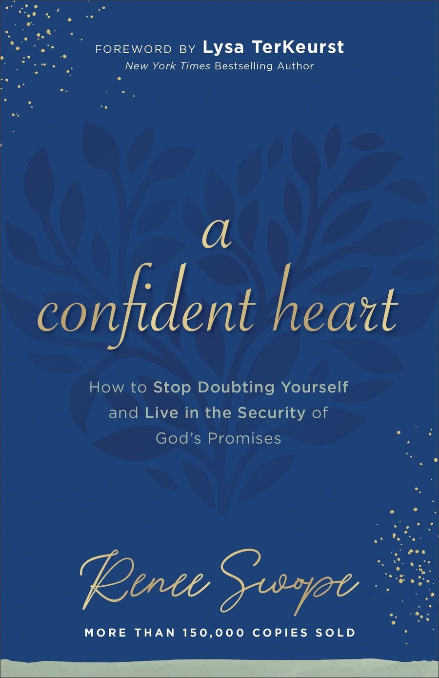 A Confident Heart - Re-vived