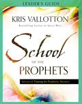 School Of The Prophets Leader's Guide Paperback - Kris Vallotton - Re-vived.com