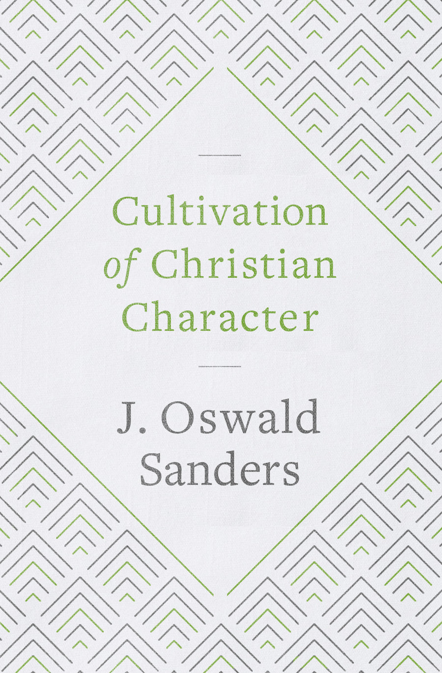Cultivation of Christian Character - Re-vived