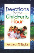 Devotions For The Children's Hour Paperback Book - Kenneth Taylor - Re-vived.com