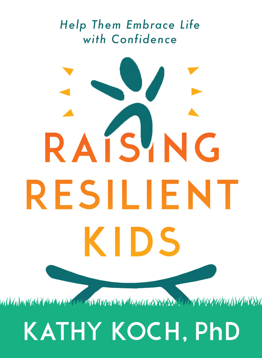 Raising Resilient Kids - Re-vived